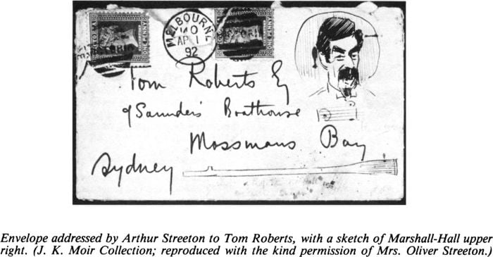 Envelope addressed by Arthur Streeton to Tom Robert, with a sketch of Marshall-Hall upper right. (J.K. Moir Collection; reproduced with the kind permission of Mrs Oliver Streeton.) [drawing]