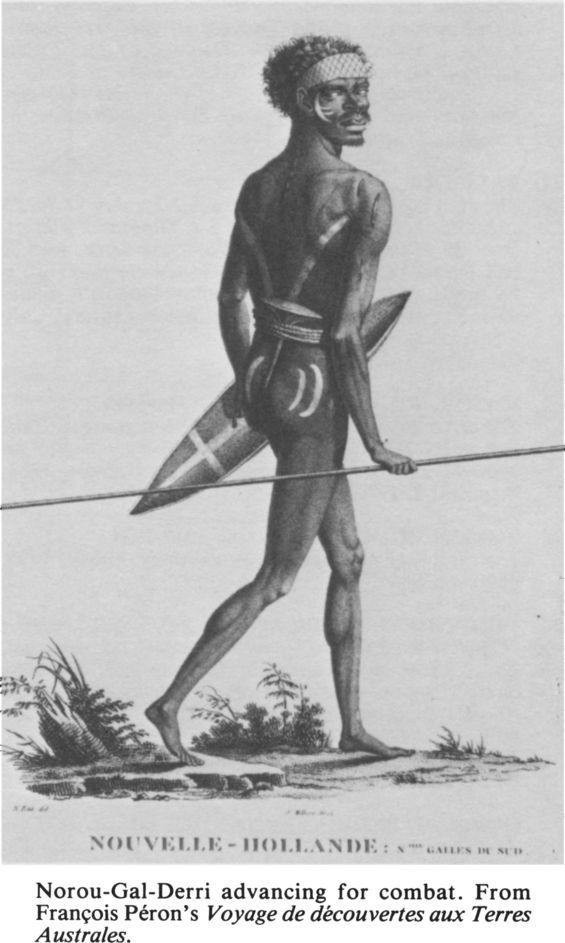 Norou-Gal-Derri advancing for combat. From François Péron’s Voyage de découvertes aux Terres Australes [engraving]