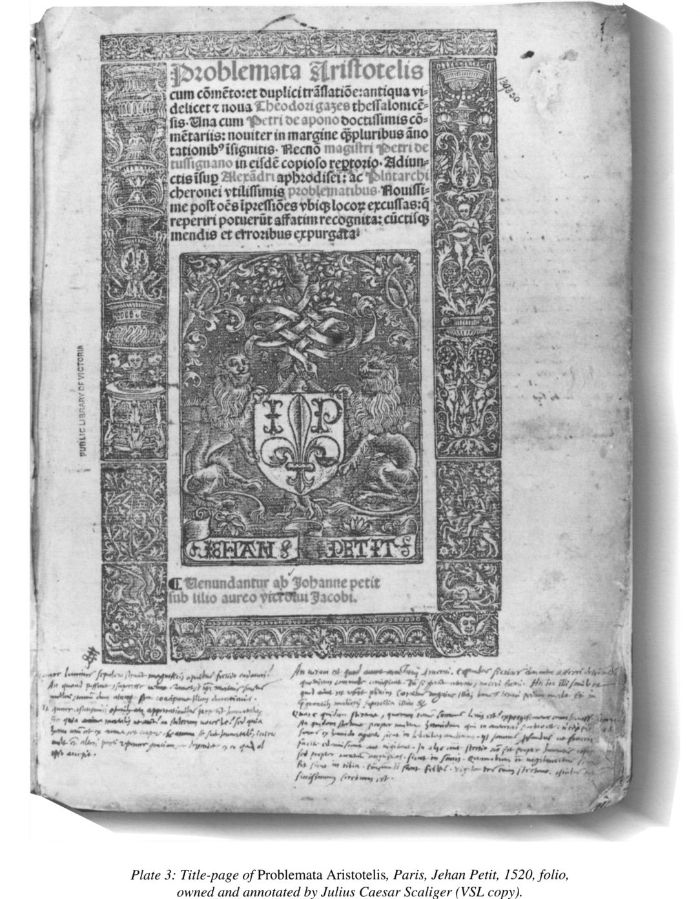 Plate 3: Title-page of Problemata Aristotelis, Paris, Jehan Petit, 1520, folio, owned and annotated by Julius Caesar Scaliger (VSL copy). [illuminated page]