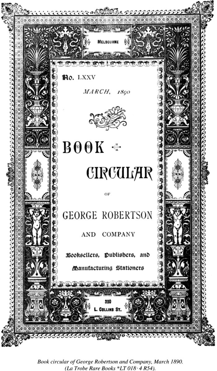 Book circular of George Robertson and Company, March 1890. (La Trobe Rare Books *LT 018.4 R54). [catalogue cover page]