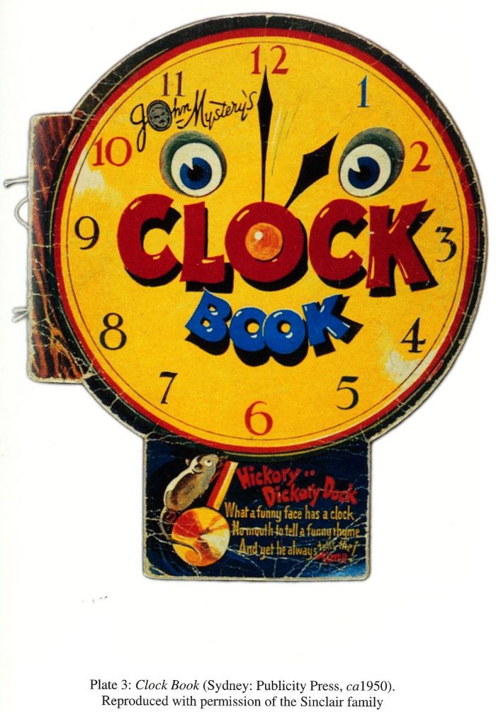 Plate 3: Clock Book (Sydney: Publicity Press, ca 1950). Reproduced with permission of the Sinclair family. [cover]