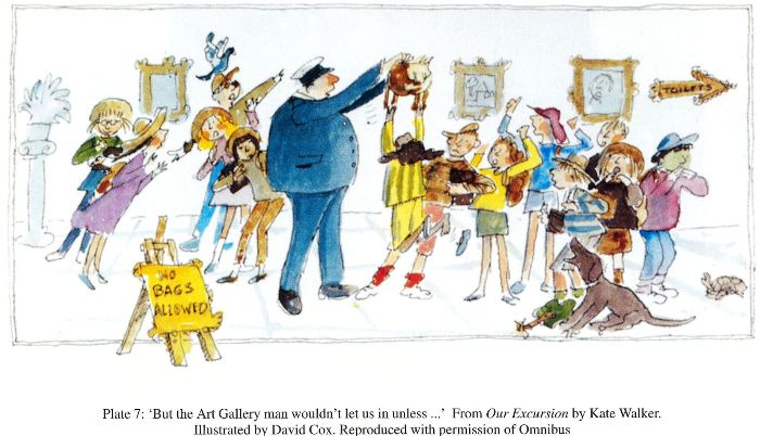 Plate 7: ‘But the Art Gallery man wouldn’t let us in unless…’ from Our Excursion by Kate Walker. Illustrated by David Cox. Reproduced with permission of Omnibus. [illustration]