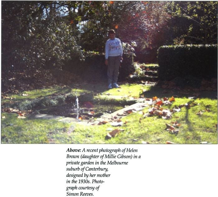 Above: A recent photograph of Helen Brown (daughter of Millie Gibson) in a private garden in the Melbourne suburb of Canterbury, designed by her mother in the 1930s. Photograph courtesy of Simon Reeves. [photograph]