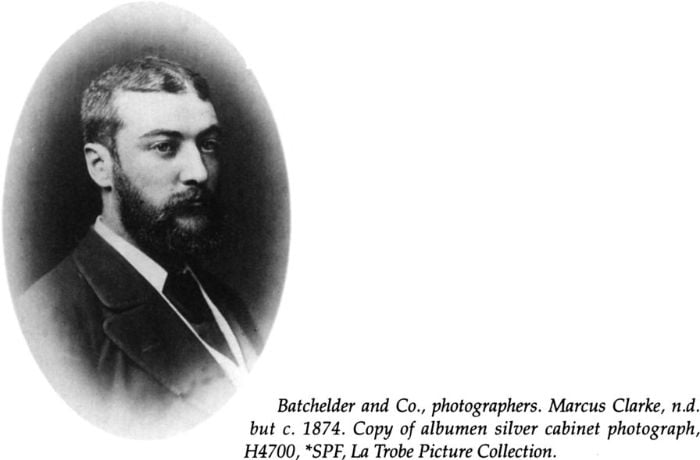 Batchelder and Co., photographers. Marcus Clarke, n.d. but c. 1874. Copy of albumen silver cabinet photograph, H4700, *SPF, La Trobe Picture Collection. [photograph]