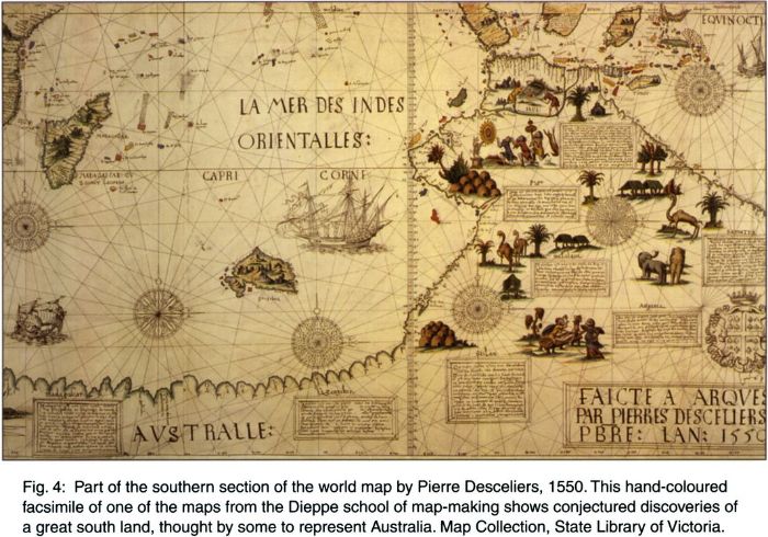 Fig. 4: Part of the southern section of the world map by Pierre Desceliers, 1550. This hand-coloured facsimile of one of the maps from the Dieppe school of map-making shows conjectured discoveries of a great south land, thought by some to represent Australia. Map Collection, State Library of Victoria. [map]