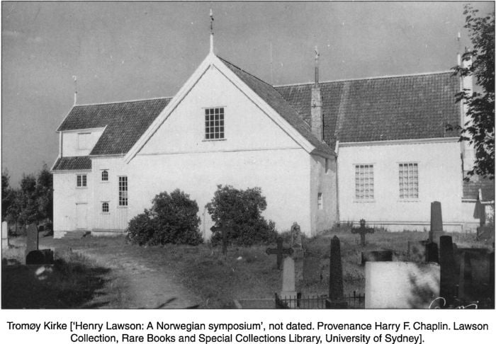 Top: Tromøy Kirke ['Henry Lawson: A Norwegian symposium', not dated. Provenance Harry F. Chaplin. Lawson Collection, Rare Books and Special Collections Library, University of Sydney]. [photograph]