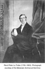 Revd Peter La Trobe (1795-1863). Photograph courtesy of the Moravian Archive at Herrnhut. [photograph of painting]