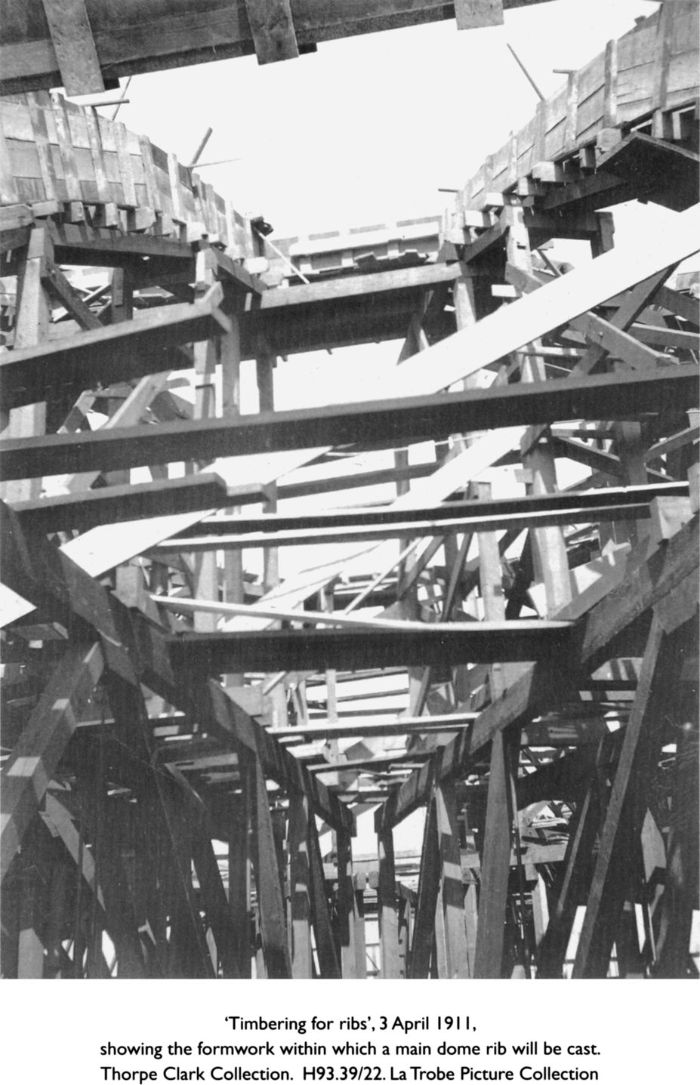 Timbering for ribs', 3 April 1911, showing the formwork within which a main dome rib will be cast. Thorpe Clark Collection. H93.39/22. La Trobe Picture Collection. [photograph]