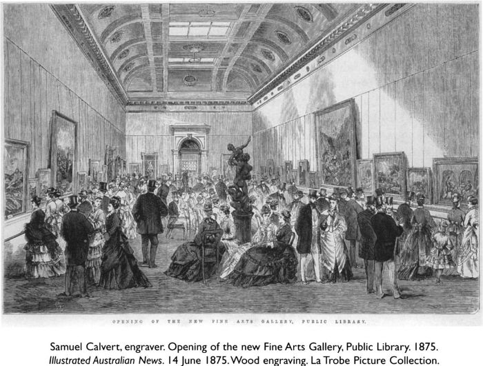 Samuel Calvert, engraver. Opening of the new Fine Arts Gallery, Public Library. 1875. Illustrated Australian News. 14 June 1875. Wood engraving. La Trobe Picture Collection. [wood engraving]