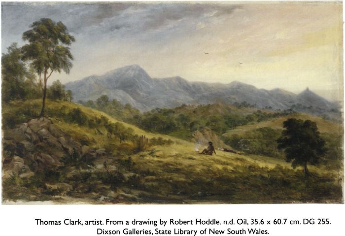 Thomas Clark, artist. From a drawing by Robert Hoddle. n.d. Oil, 35.6 × 60.7 cm. DG 255. Dixson Galleries, State Library of New South Wales.  [oil painting]