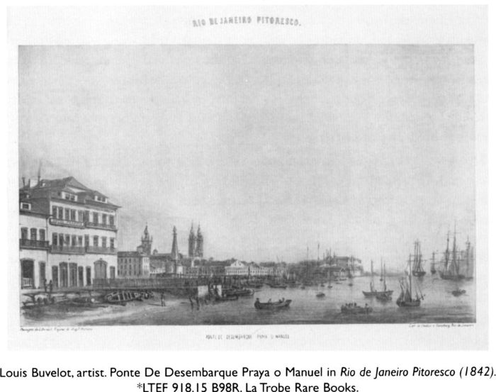 Louis Buvelot, artist. Ponte De Desembarque Praya o Manuel in Rio de Janeiro Pitoresco (1842) *LTEF 918.15 B98R. La Trobe Rare Books. [print]
