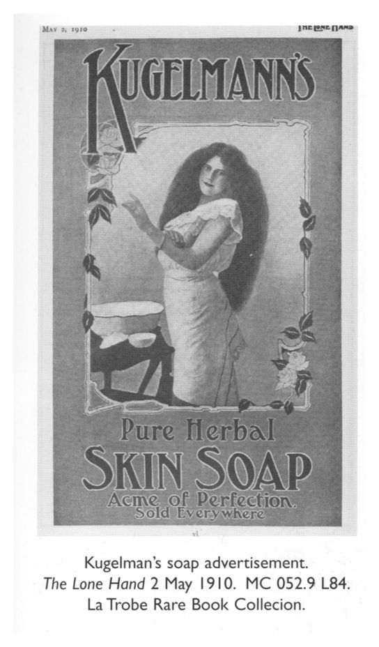 Kugelman's soap advertisement. The Lone Hand 2 May 1910. MC 052.9 L84. La Trobe Rare Book Collecion.