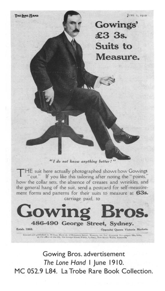 Gowing Bros. advertisement The Lone Hand 1 June 1910. MC 052.9 L84. La Trobe Rare Book Collection.