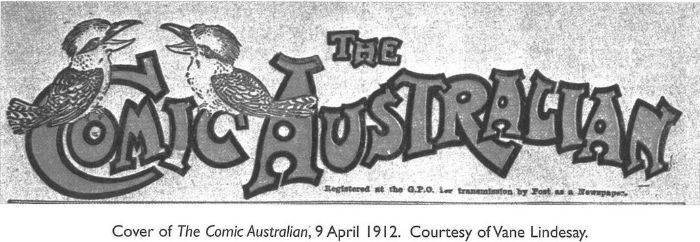 Cover of The Comic Australian, 9 April 1912. Courtesy of Vane Lindesay.