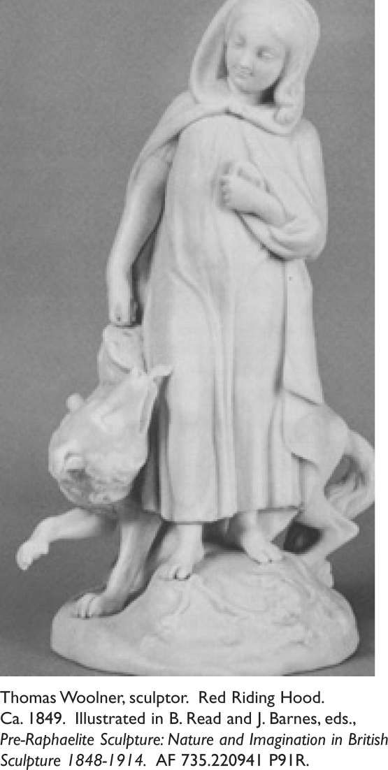 ThomasWoolner, sculptor. Red Riding Hood. Ca. 1849. Illustrated in B. Read and J. Barnes, eds., Pre-Raphaelite Sculpture: Nature and Imagination in British Sculpture 1848-1914. AF 735.220941 P91R. [sculpture]