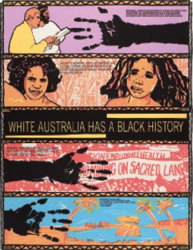 Colin Russell, White Australia has a black history Another Planet Posters, 1987 Screenprint poster on white paper H90.95/30, Pictures Collection [poster]