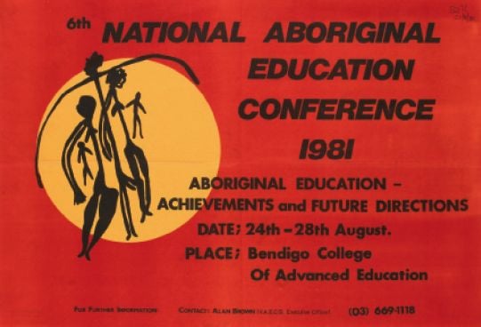 6th National Aboriginal Education Conference 1981 Walker Press, 1981 H93.383/4, Pictures Collection [poster]