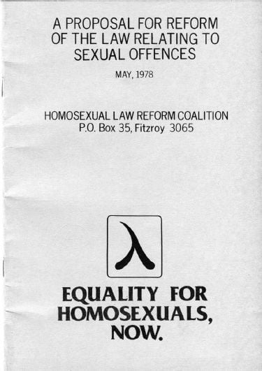 Pamphlet advocating ‘Equality for Homosexuals’, issued by the Homosexual Law Reform Coalition, 1978. [Cover, pamphlet]